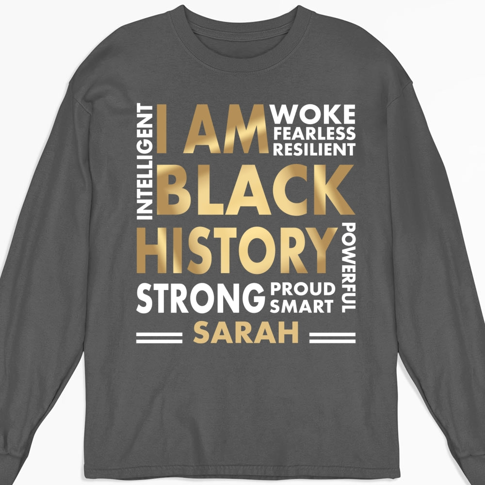 Custom Christmas & Birthday Keepsake Gift • I Am Black History - Personalized Shirt