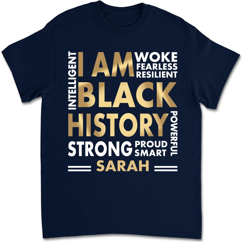 Custom Christmas & Birthday Keepsake Gift • I Am Black History - Personalized Shirt