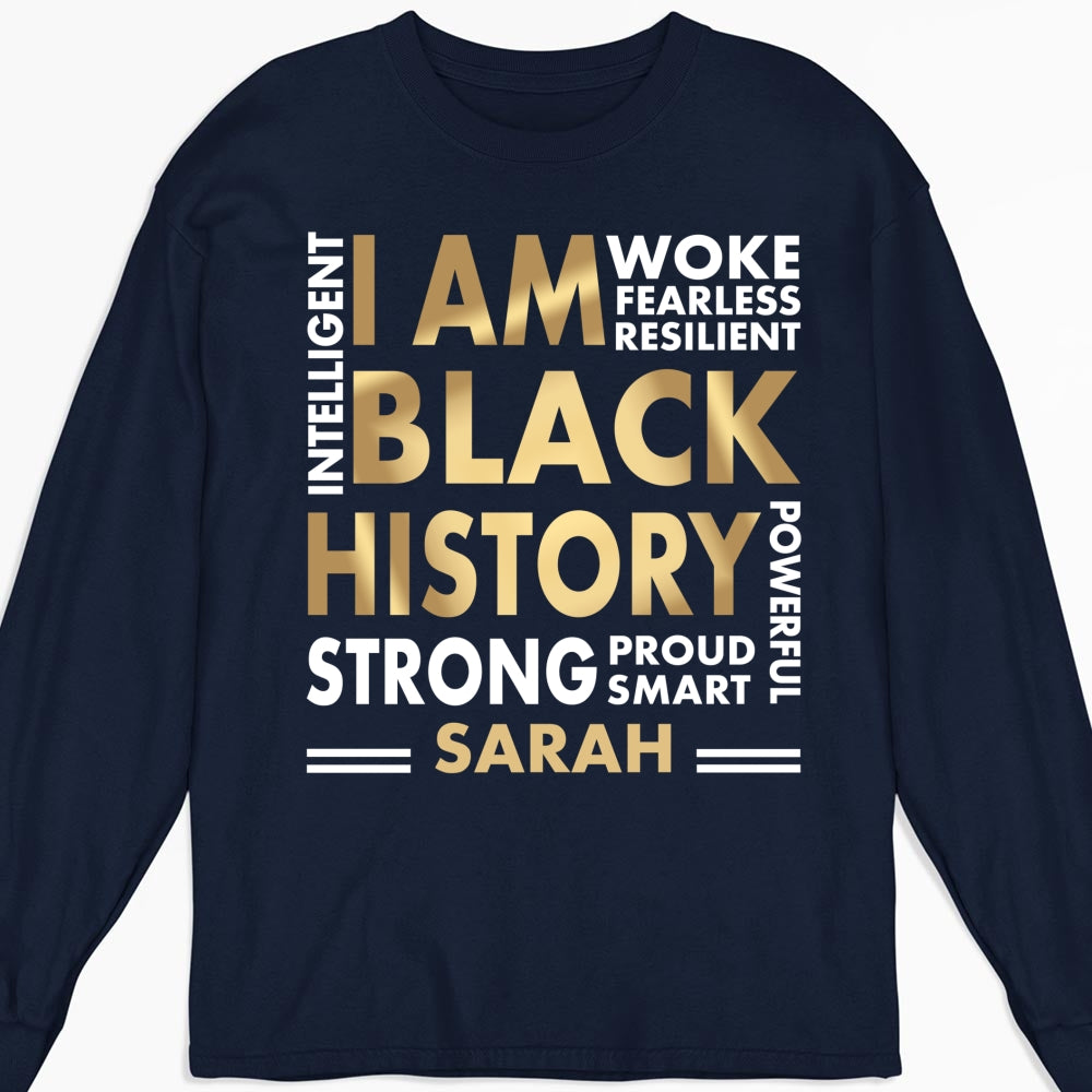 Custom Christmas & Birthday Keepsake Gift • I Am Black History - Personalized Shirt