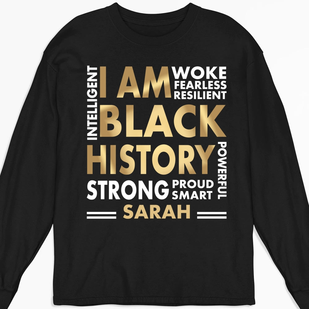 Custom Christmas & Birthday Keepsake Gift • I Am Black History - Personalized Shirt