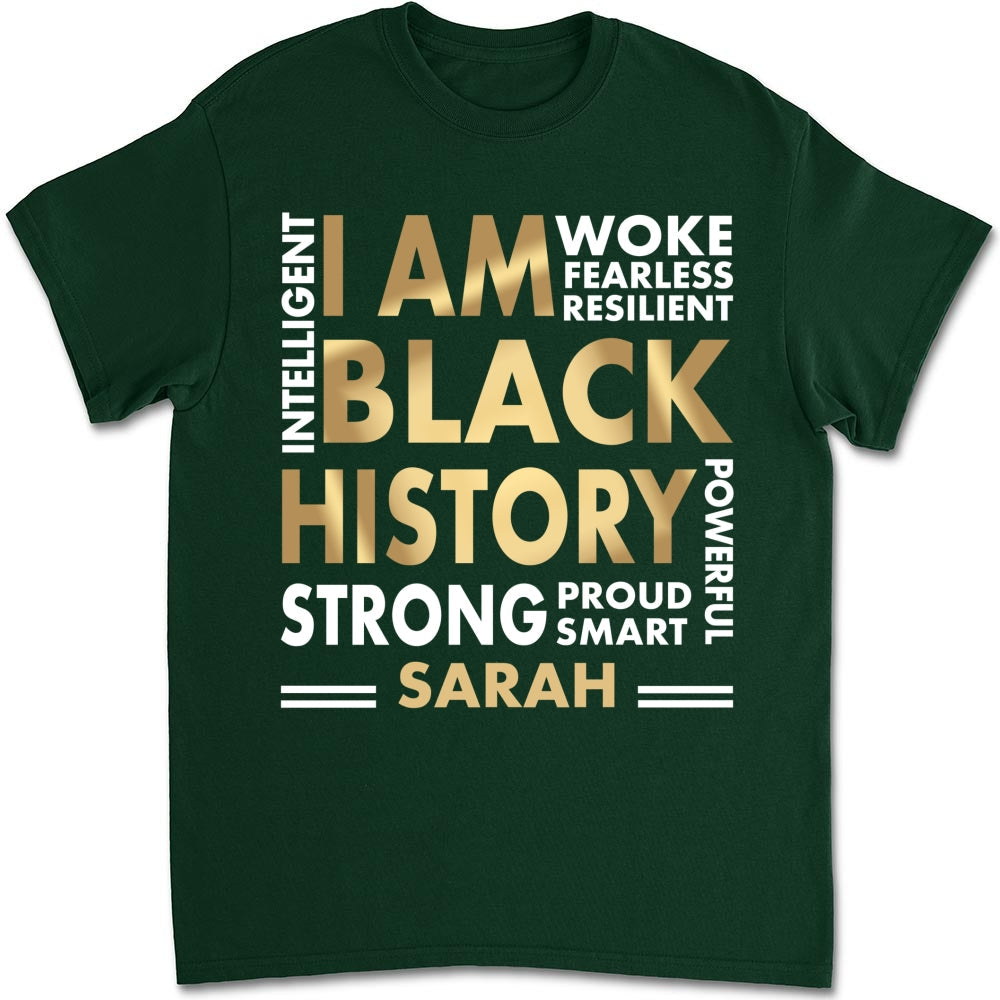 Custom Christmas & Birthday Keepsake Gift • I Am Black History - Personalized Shirt