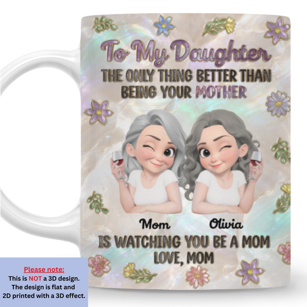 Custom Christmas & Birthday Keepsake Gift • To My Be Loved Daughter - Personalized 3D Effect Mug
