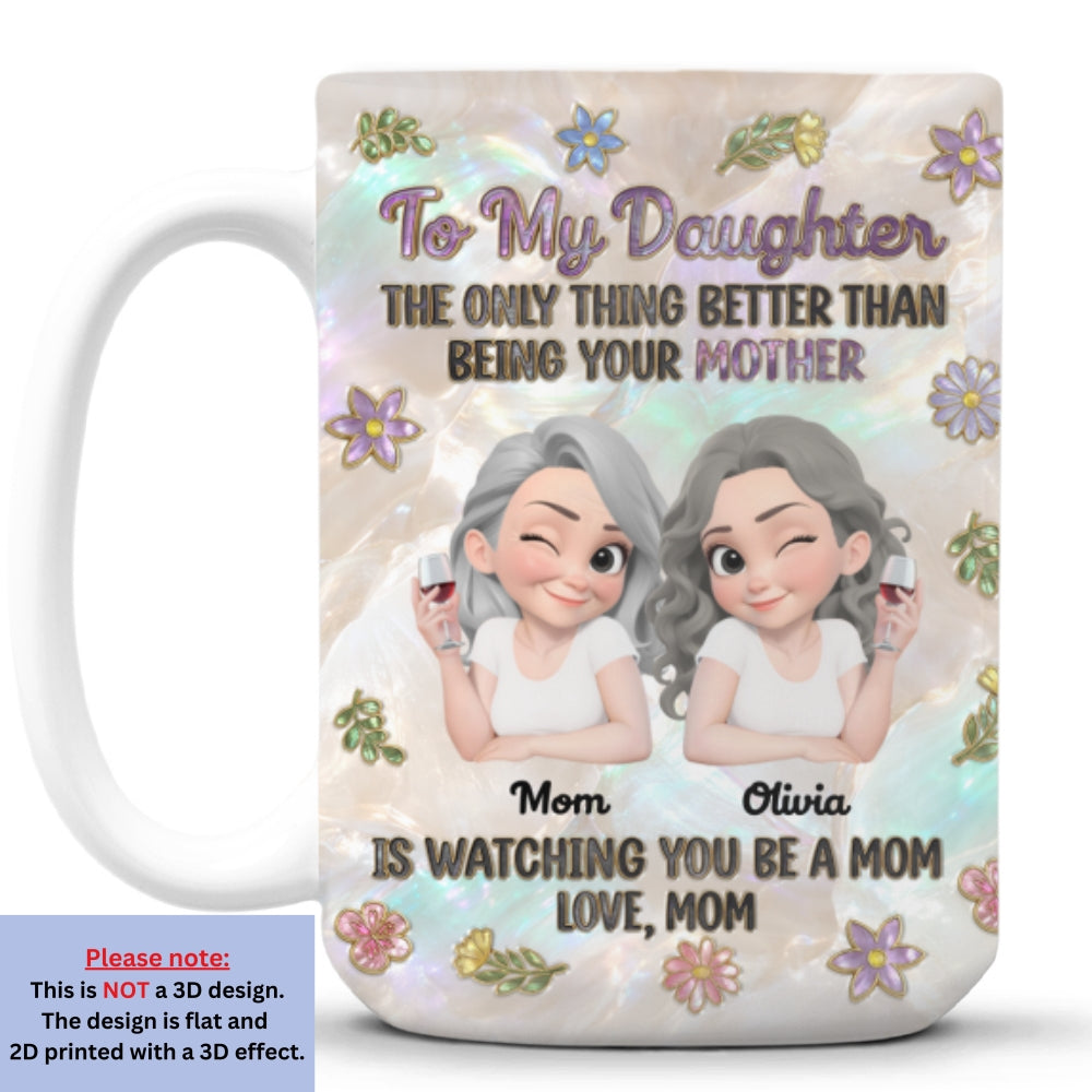 Custom Christmas & Birthday Keepsake Gift • To My Be Loved Daughter - Personalized 3D Effect Mug