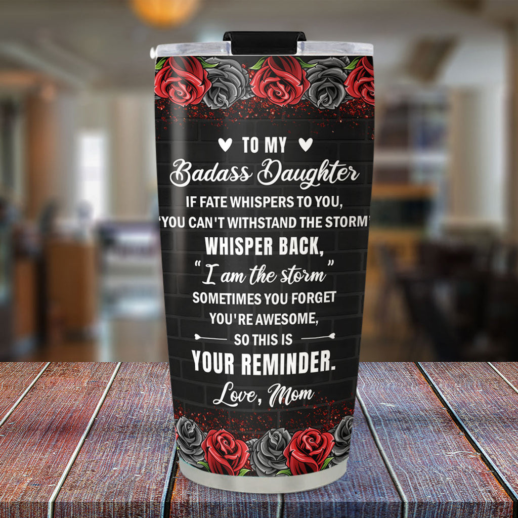 Custom Mother's Day Birthday Gifts For Daughter • For The Strongest Daughter - Personalized Tumbler