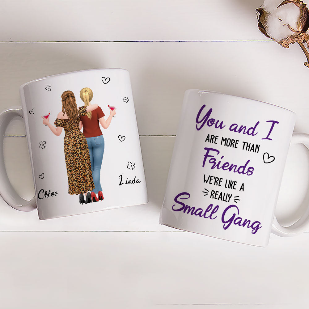 Custom Best Friend, Christmas & Birthday Friendship Keepsake Gift • We Are Really Like Small Gang - Personalized Coffee Mug
