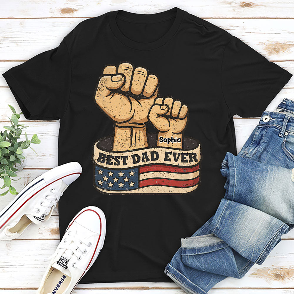 Custom Father's Day, Special Gift for Dad & Grandpa • Best Daddy Ever - Personalized Shirt