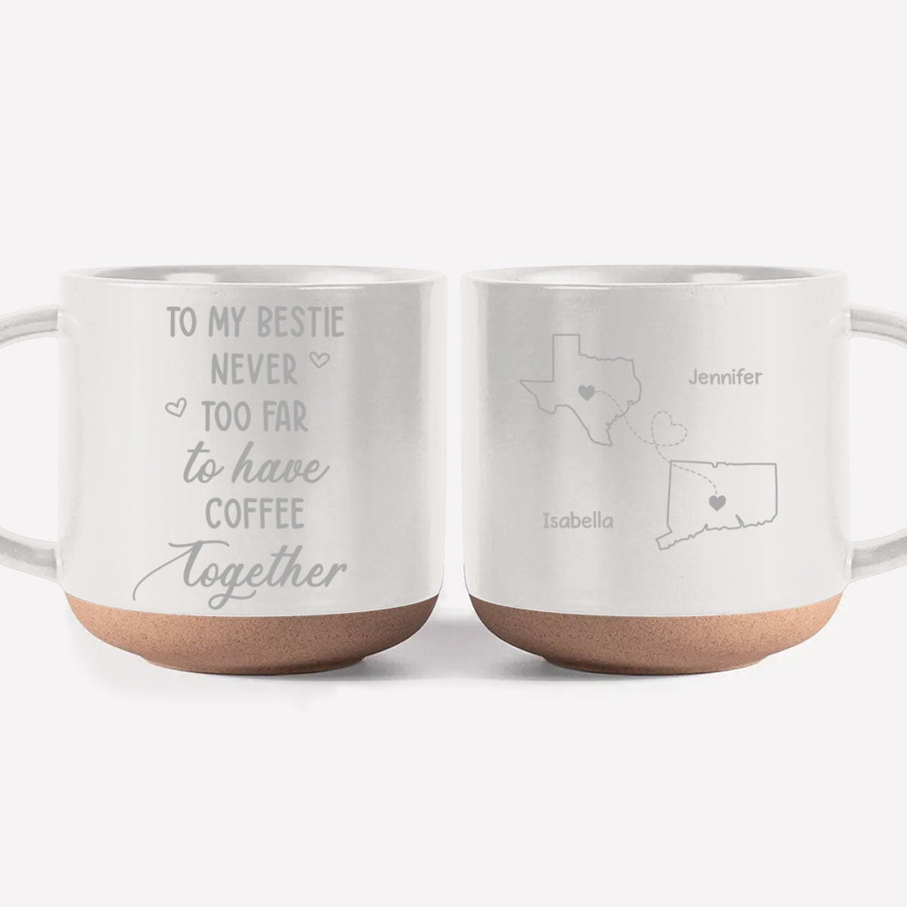 Custom Best Friend, Christmas & Birthday Friendship Keepsake Gift • Still Having Coffee Together - Personalized Engraved Pottery Mug