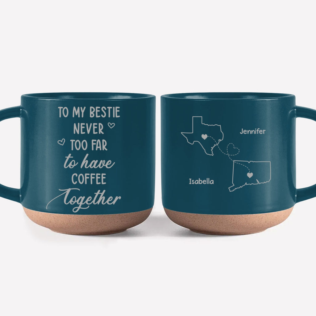 Custom Best Friend, Christmas & Birthday Friendship Keepsake Gift • Still Having Coffee Together - Personalized Engraved Pottery Mug