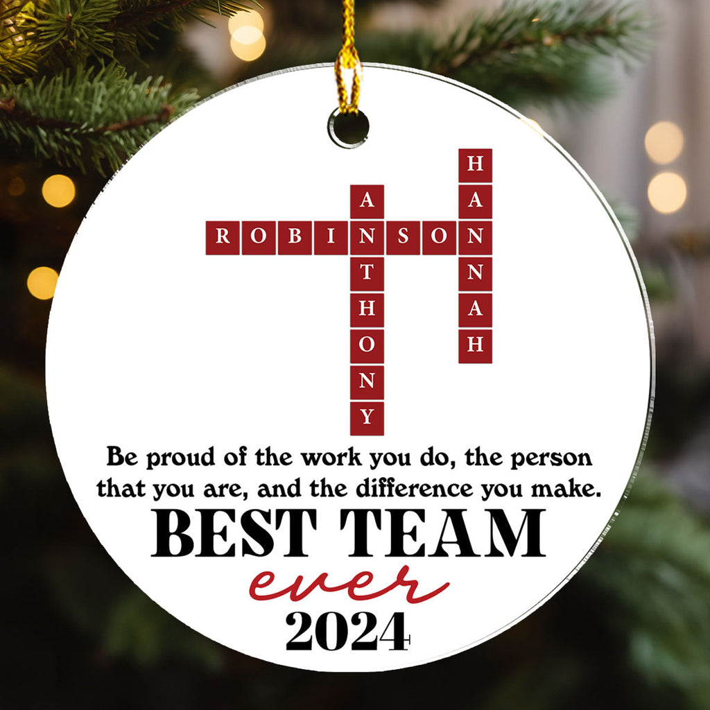 Custom Coworker Christmas Ornament, Team Appreciation Gift •  We Are Best Team Ever - Personalized Acrylic Ornament