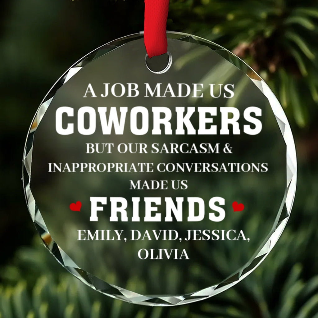 Custom Coworker Christmas Ornament, Team Appreciation Gift •  Made Us Friends - Personalized Glass Ornament
