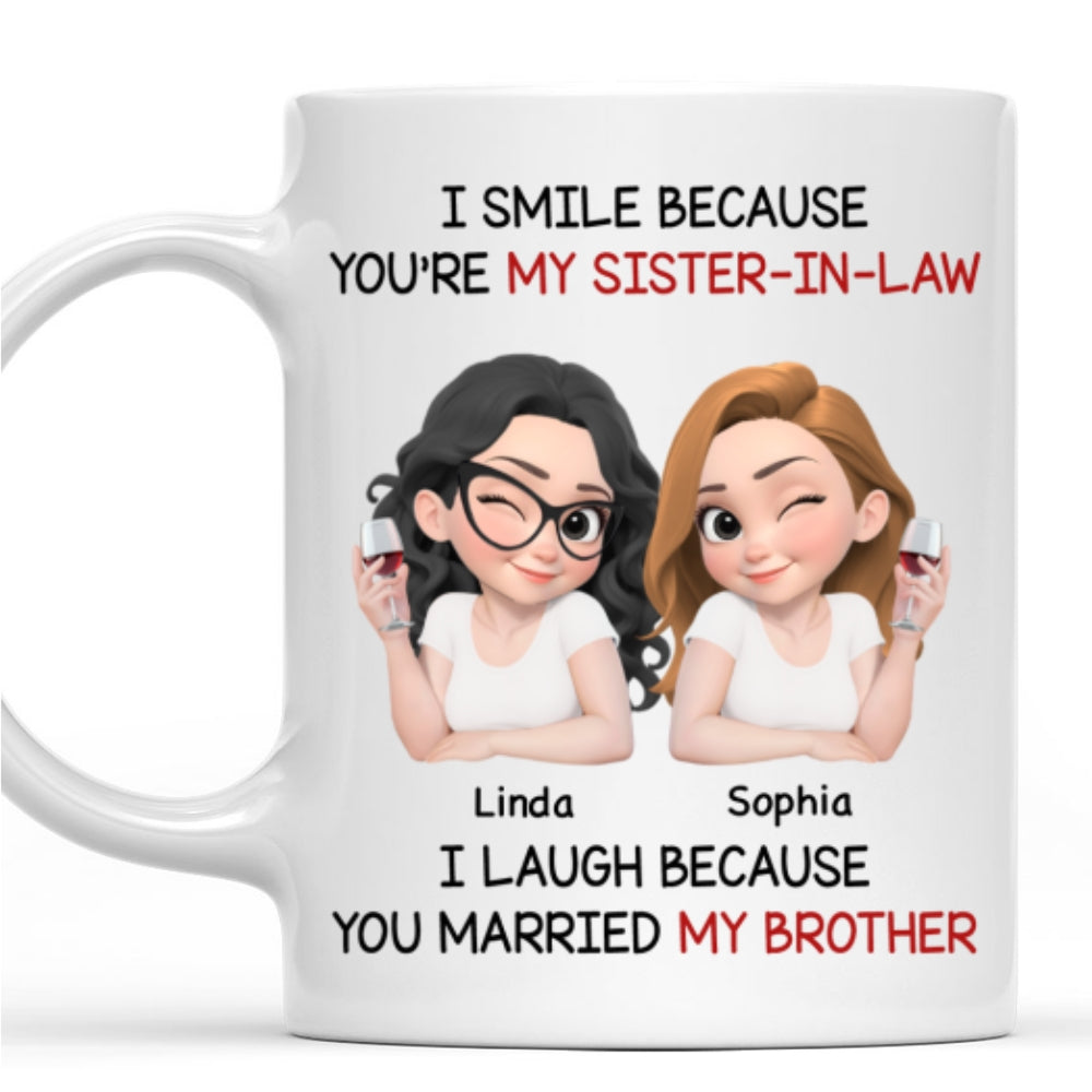Custom Christmas & Birthday Gift For Sister • Laugh Because You Married My Brother - Personalized Coffee Mug