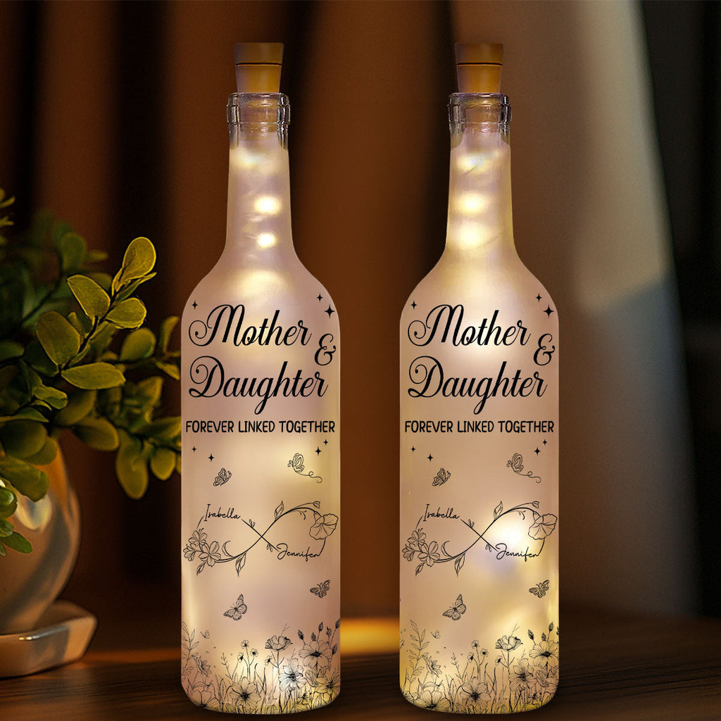 Mother And Daughter Forever Linked Together - Personalized Bottle Lamp