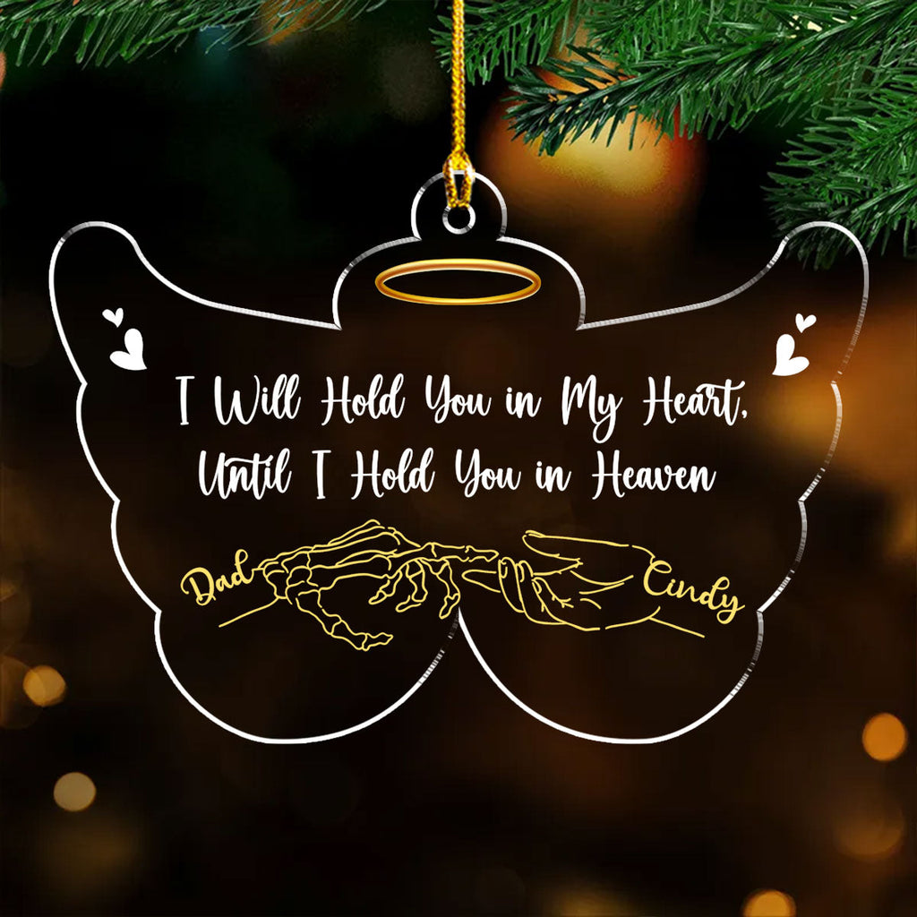 Custom Family Ornament, Christmas Gift for Family Members •  Until I Hold Your Hand In Heaven - Personalized Acrylic Ornament