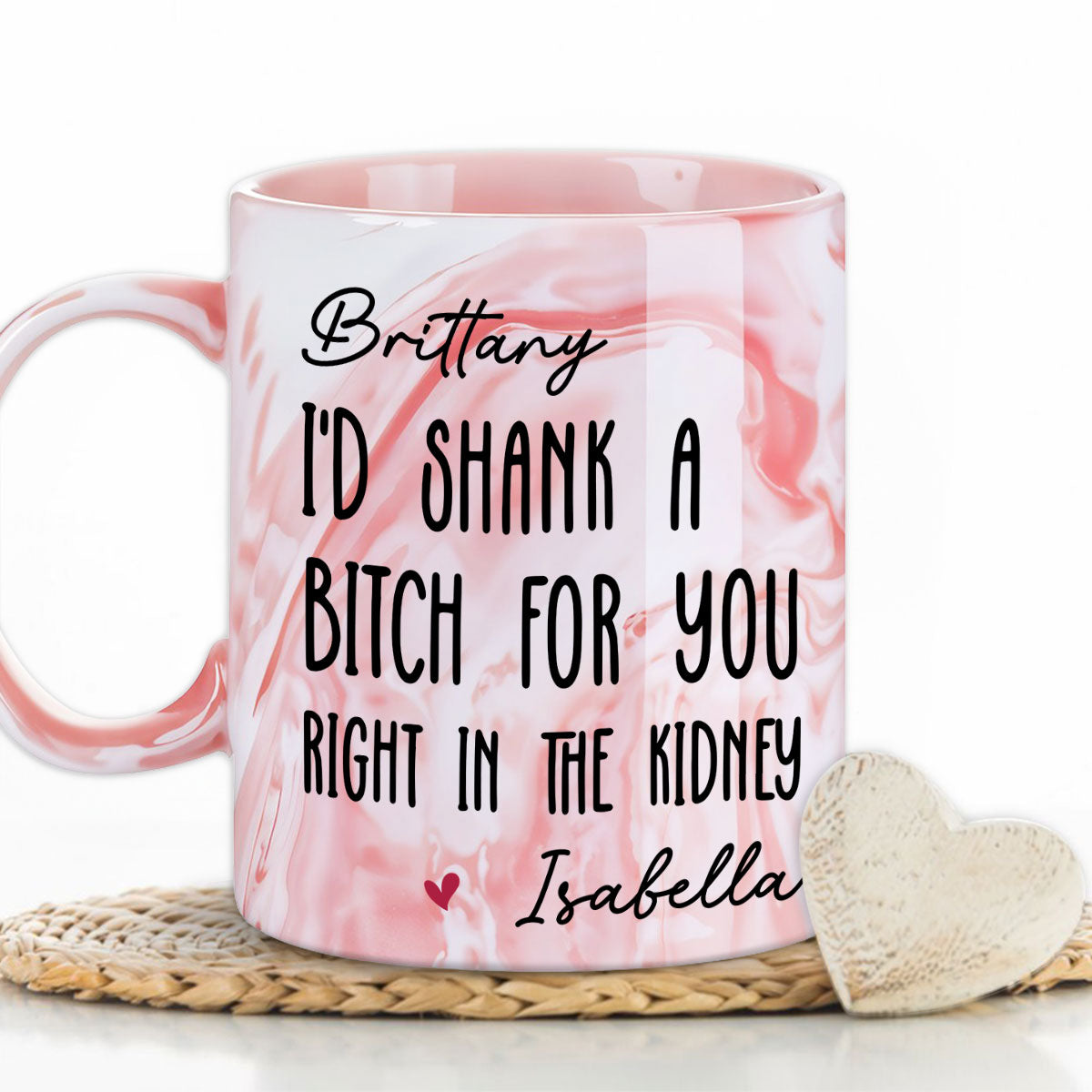 Custom Best Friend, Christmas & Birthday Friendship Keepsake Gift • Shank A Bitch For You - Personalized Pink Marble Mug