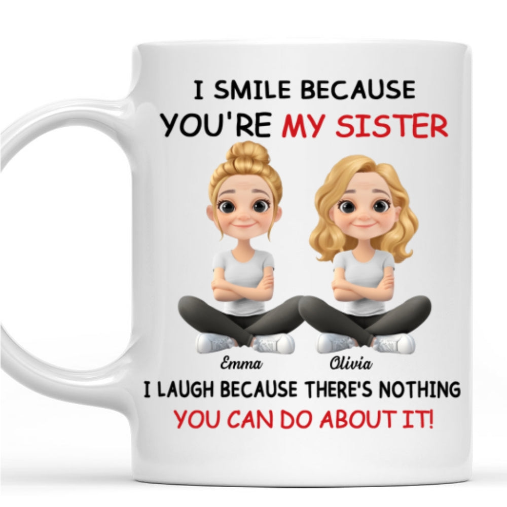 Custom Christmas & Birthday Gift For Sister • My Sister - Personalized Coffee Mug