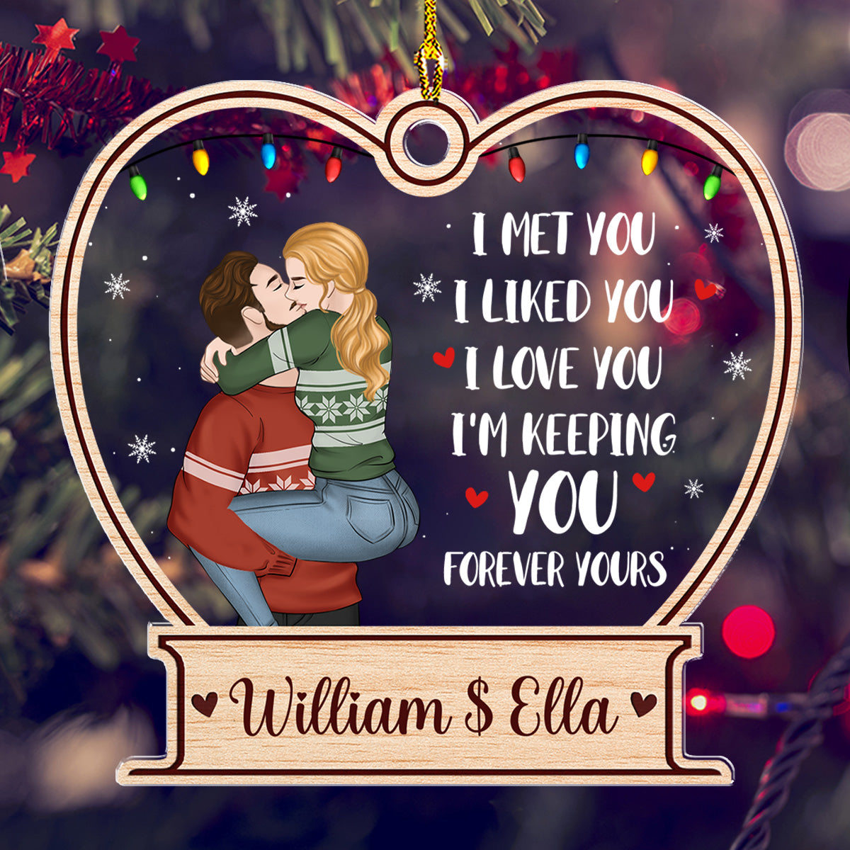 Custom Couple Christmas Ornament, Anniversary Gift •  Forever Yours I Love You - Personalized Acrylic Ornament