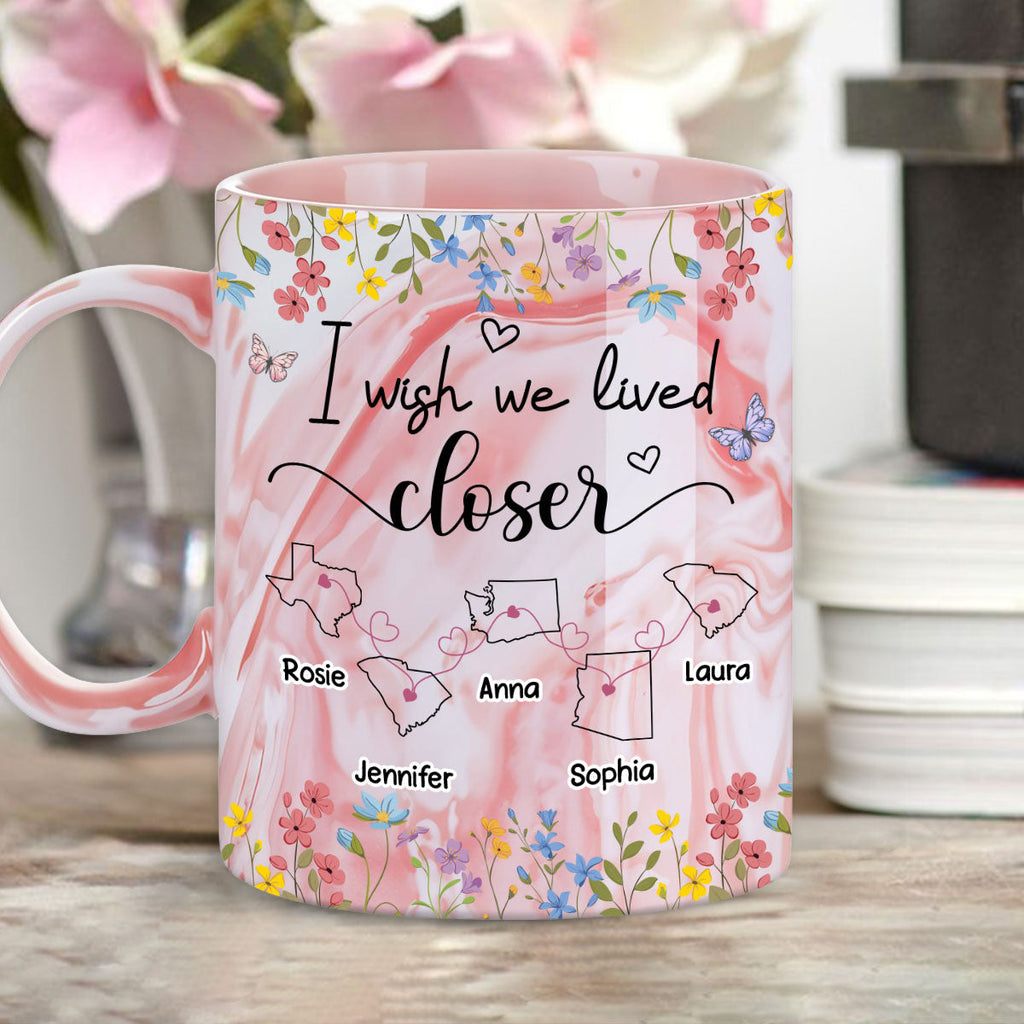 Custom Best Friend, Christmas & Birthday Friendship Keepsake Gift • I Wish We Lived Closer Floral Version - Personalized Pink Marble Mug