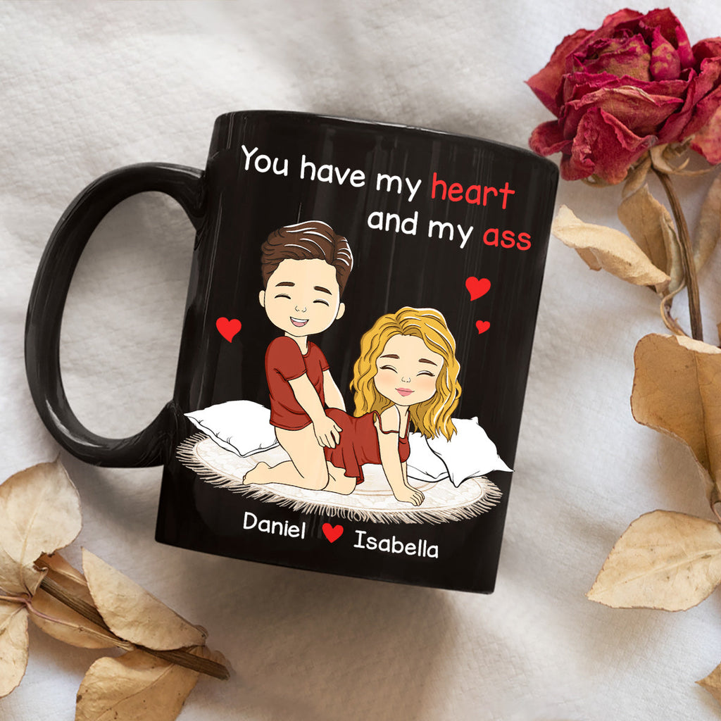 Custom Anniversary Keepsake Gifts For Couple • You Have My Heart And My Ass - Personalized Coffee Mug