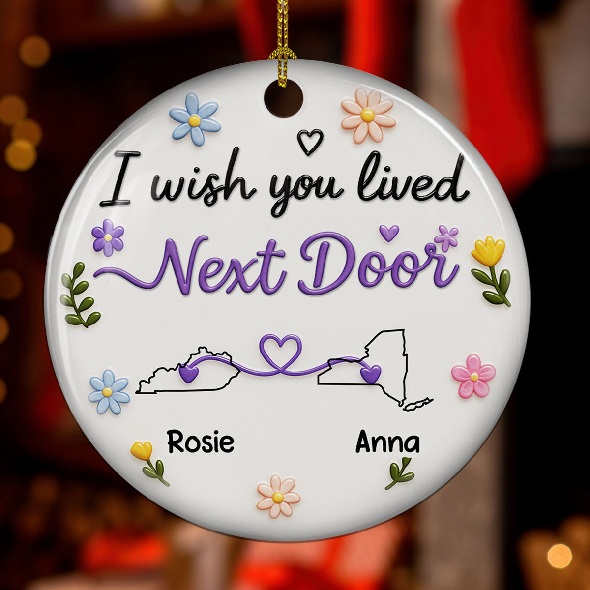 Custom Friendship Christmas Ornament, Best Friend Gift •  I Wish We Lived Closer - Personalized 3D Effect Ceramic Ornament