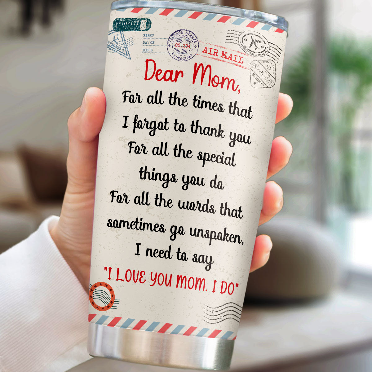 Custom Christmas Birthday Gifts For Mom • Love You Always - Personalized Tumbler