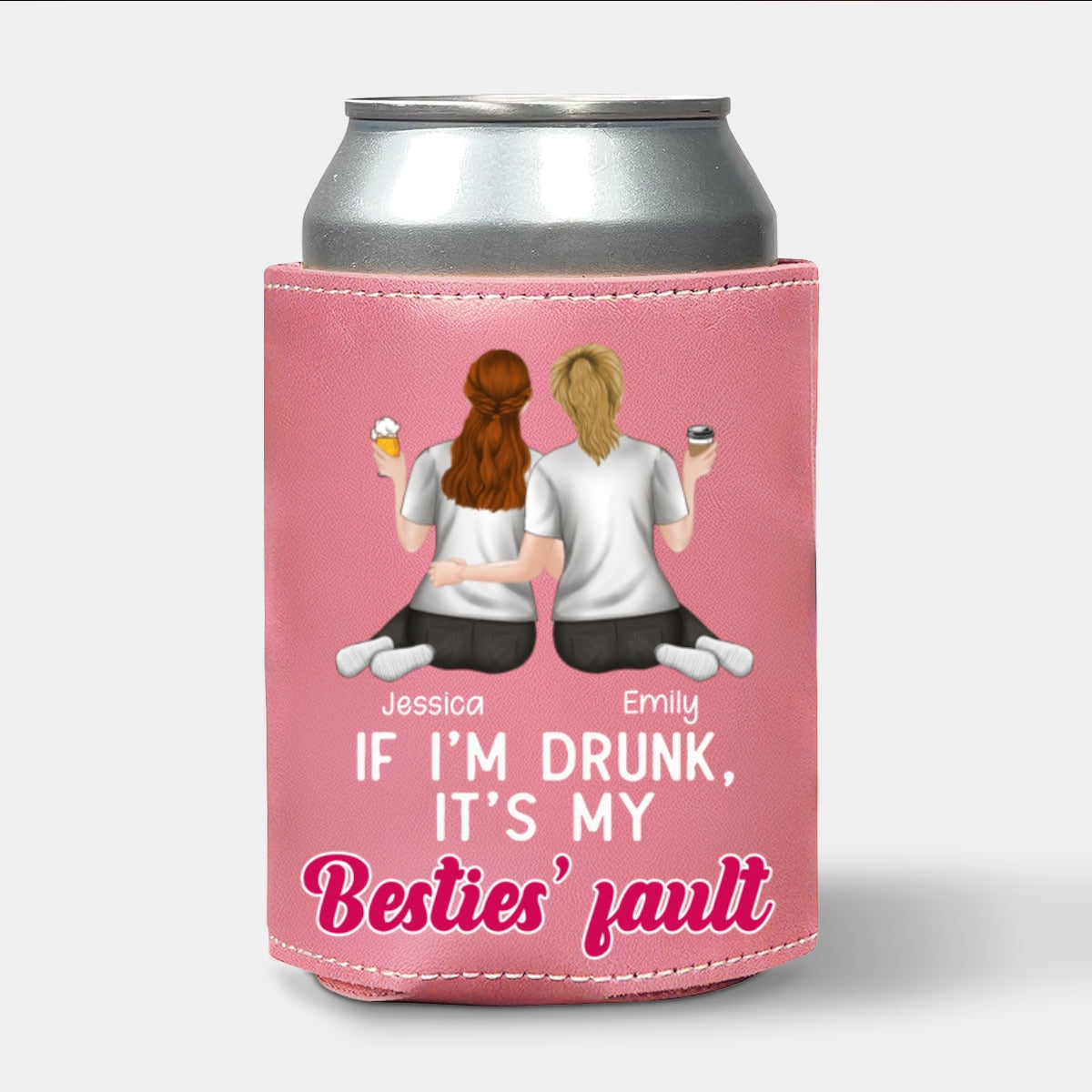 It Is My Sisters - Personalized Pink Leather Can Cooler Holder