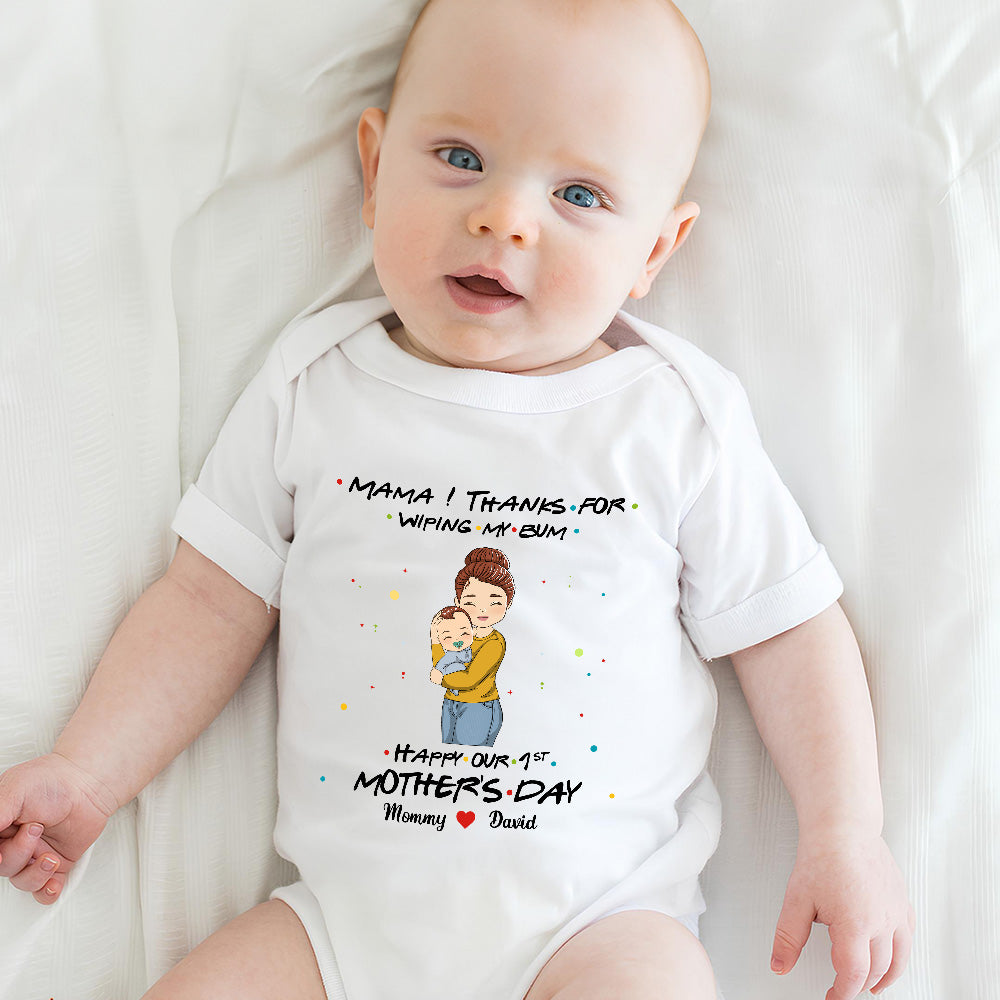 Thanks For Wiping My Bum Happy Mother Day - Personalized Baby Onesie