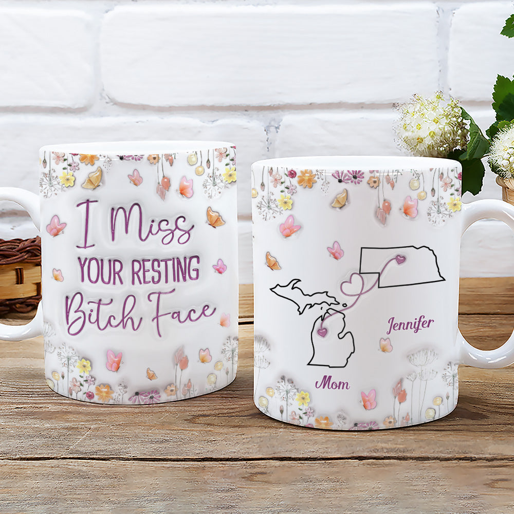 Custom Mother's Day Gift for Mom & Grandma • I Miss Your Resting Face - Personalized 3D Inflated Effect Mug