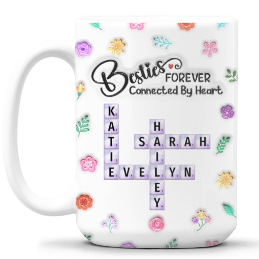 Custom Best Friend, Christmas & Birthday Friendship Keepsake Gift • Sister Connect By Heart Forever - Personalized 3D Inflated Effect Coffee Mug