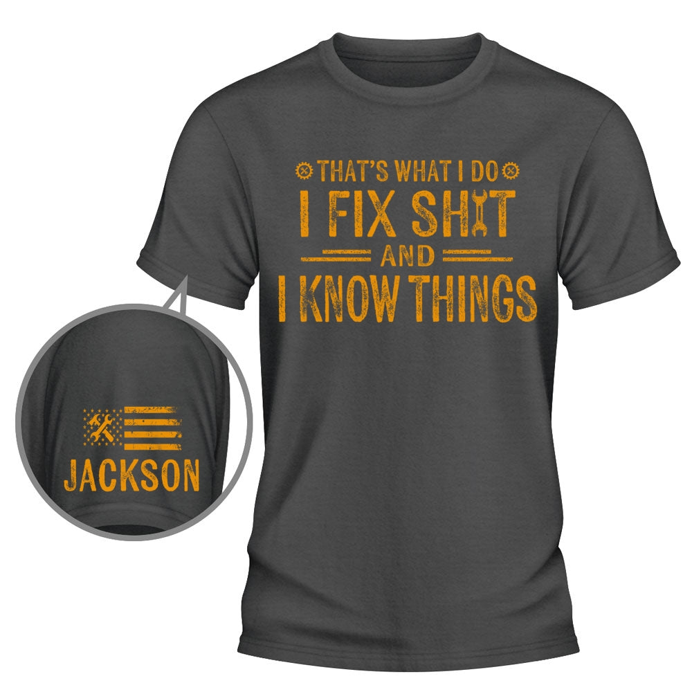 Custom Christmas & Birthday Gift for Dad, Grandpa • I Fix Sht - Personalized Shirt With Design On Sleeve