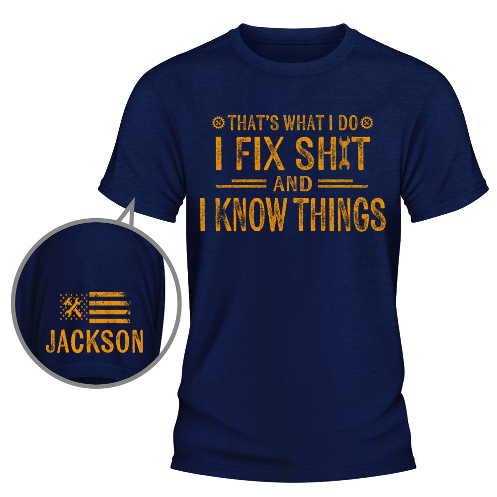 Custom Christmas & Birthday Gift for Dad, Grandpa • I Fix Sht - Personalized Shirt With Design On Sleeve