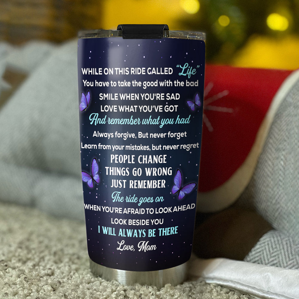 Custom Christmas Birthday Gifts For Daughter • I Will Always Be There - Tumbler