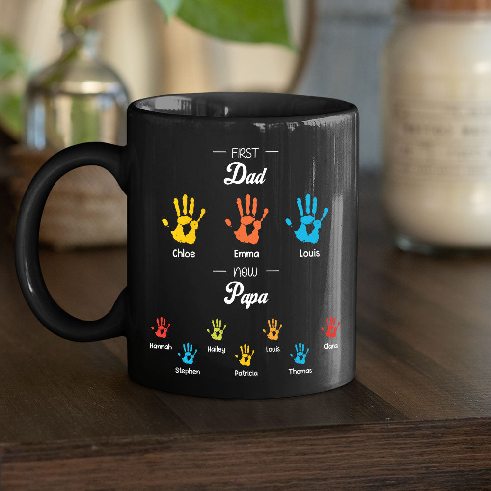 Custom Christmas & Birthday Gift for Dad • First Dad Now Papa - Personalized Coffee Mug