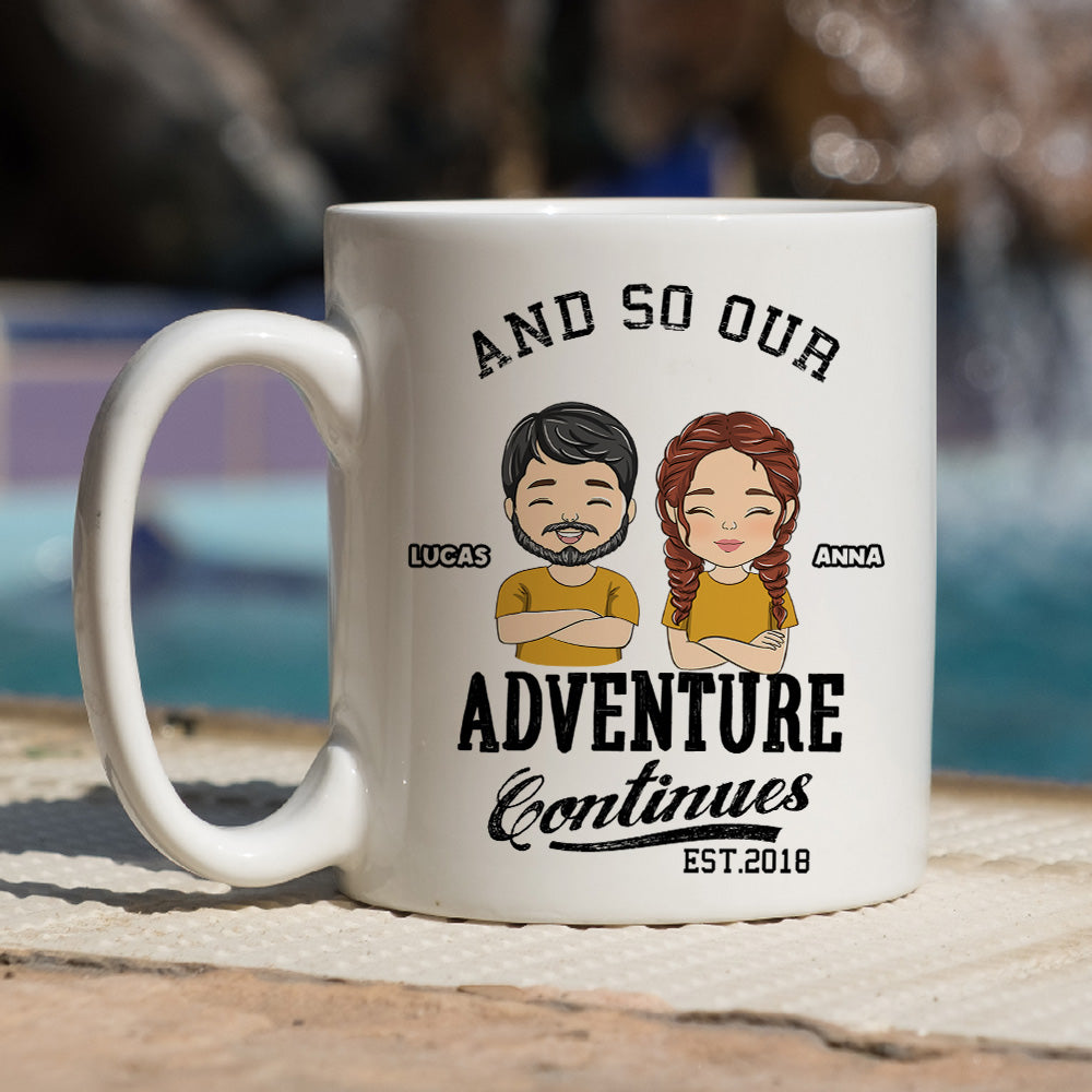 Custom Anniversary Keepsake Gifts For Couple • The Adventure Continues - Personalized Coffee Mug