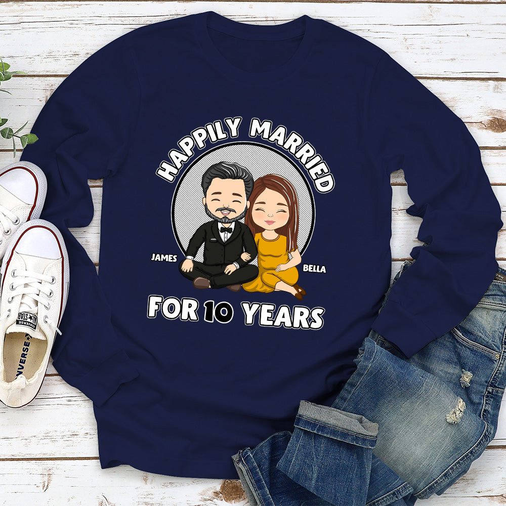 Custom Anniversary Keepsake Gifts For Couple • Happily Married - Personalized Long Sleeve T-shirt