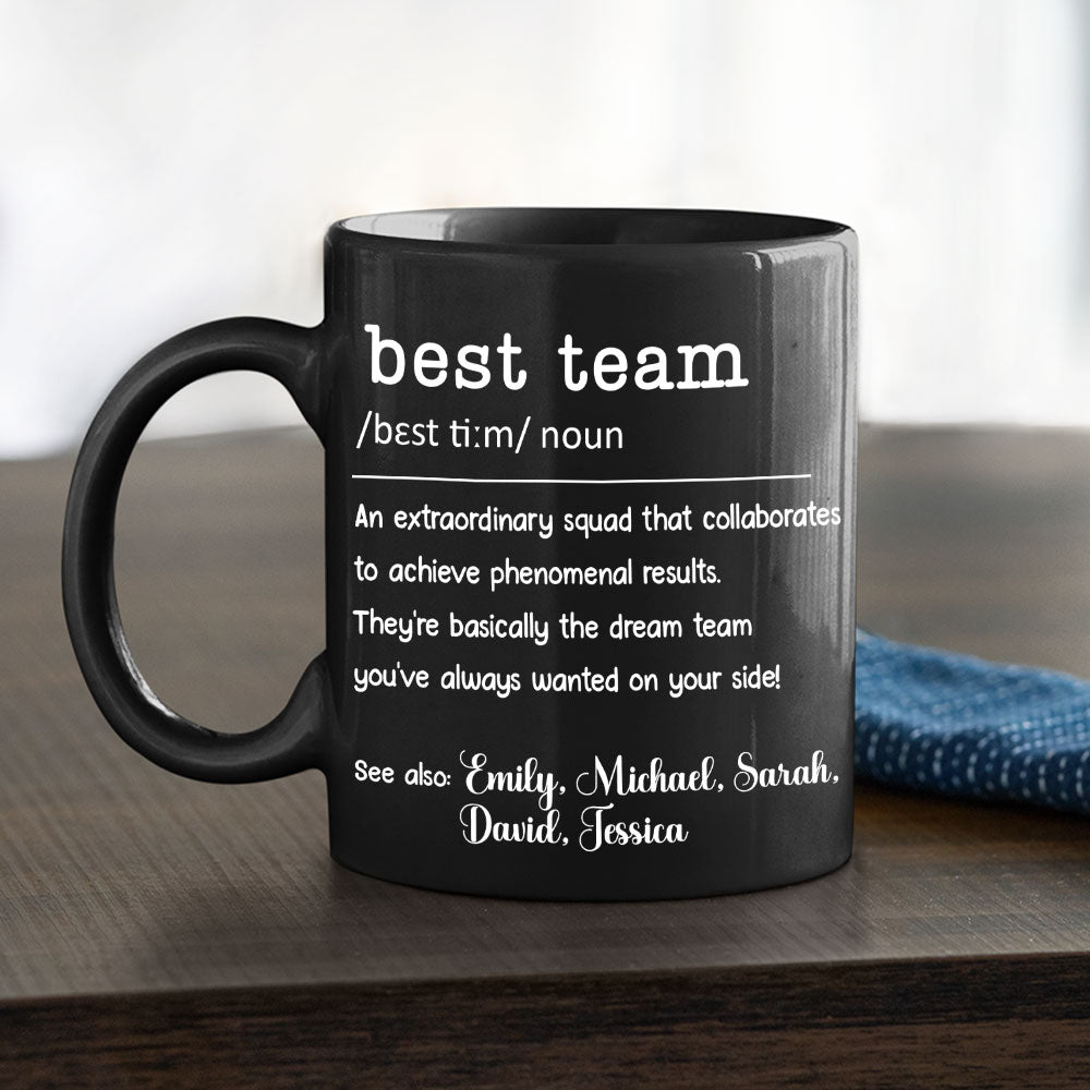 Custom Coworker, Christmas & Birthday Team Appreciation Gift • Coworker Best Team Forever - Personalized Coffee Mug