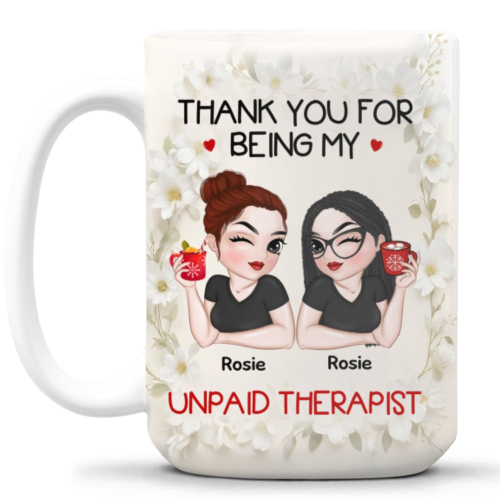 Custom Best Friend, Christmas & Birthday Friendship Keepsake Gift • Unpaid Therapist - Personalized Coffee Mug