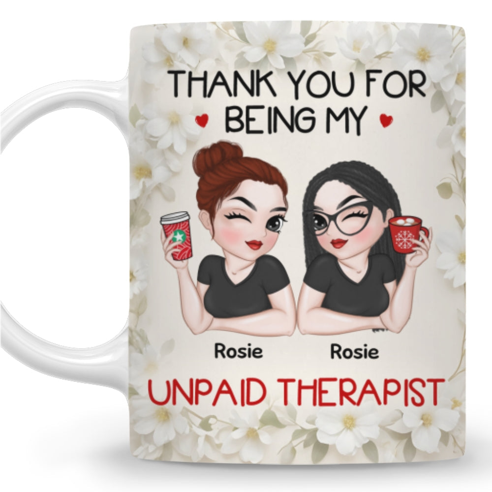 Custom Best Friend, Christmas & Birthday Friendship Keepsake Gift • Unpaid Therapist - Personalized Coffee Mug