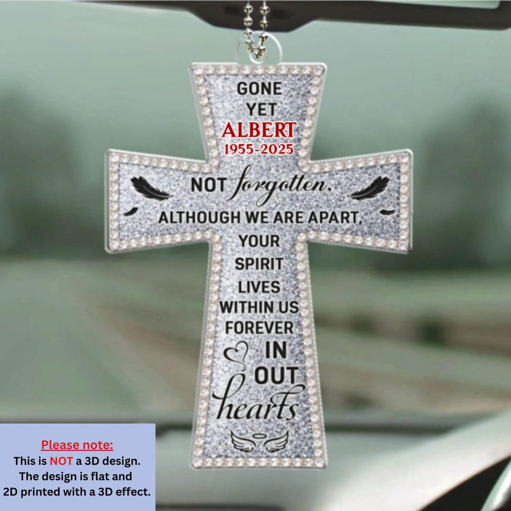 Gone Yet Not Forgotten - Personalized Car Ornament