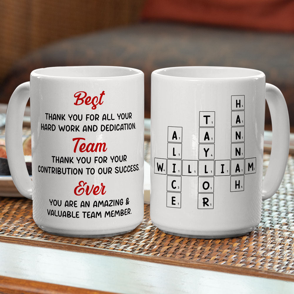 Custom Coworker, Christmas & Birthday Team Appreciation Gift • Best Team Ever - Personalized Coffee Mug