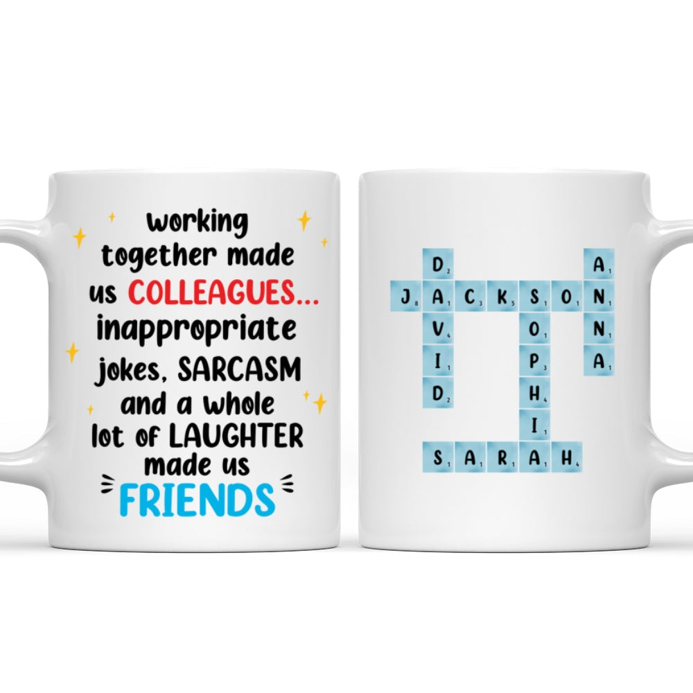 Custom Coworker, Christmas & Birthday Team Appreciation Gift • Not Just Colleagues - Personalized Coffee Mug