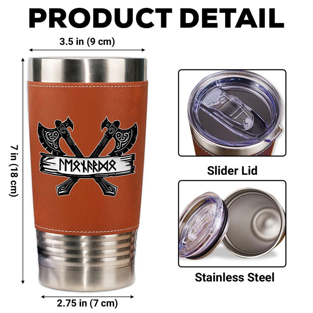 Custom Christmas Birthday Gifts For Dad • Rune Marked Viking - Personalized Leather Tumbler