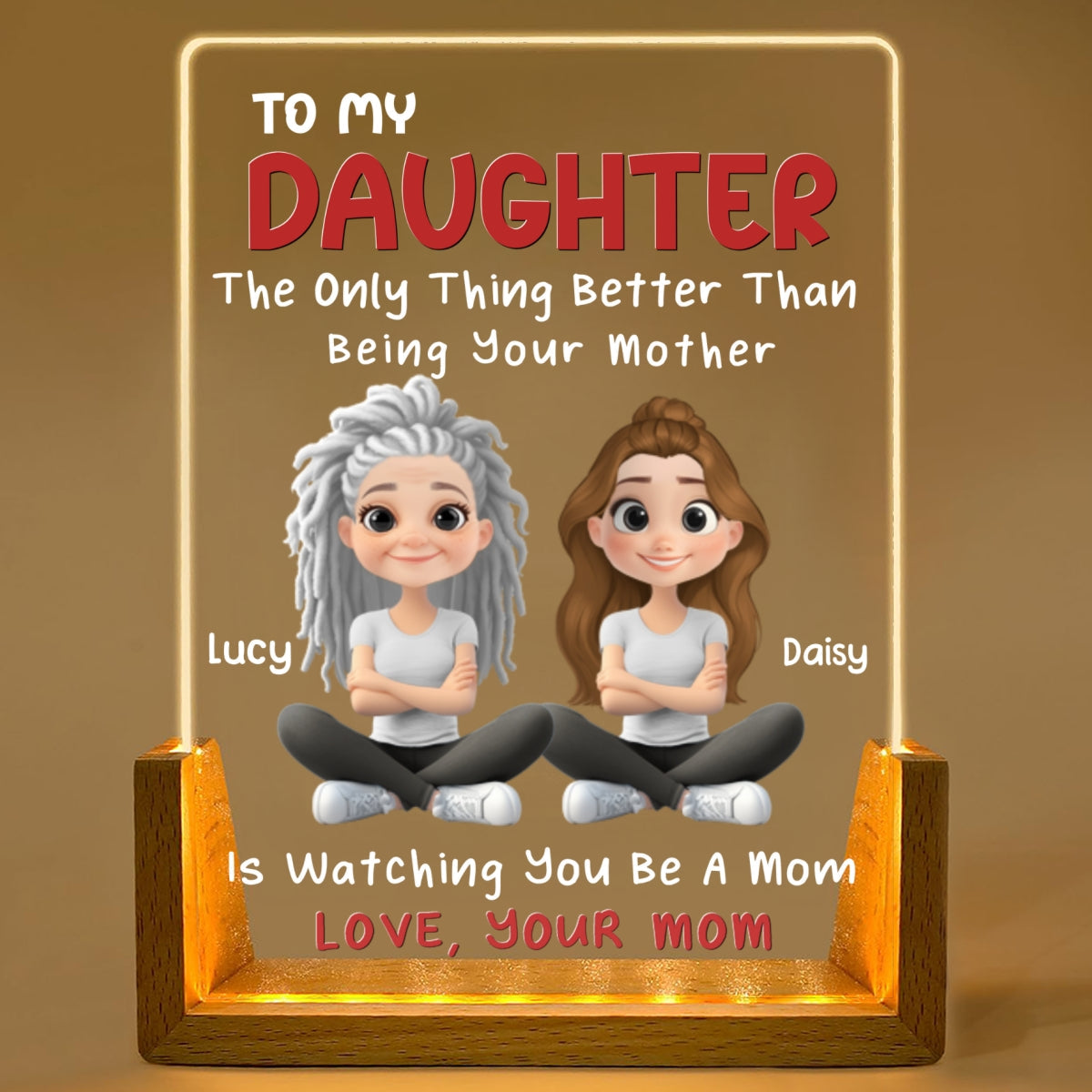Custom Gifts for Daughter & Mom, Mother's Day Birthday • To My Daughter - Personalized Night Light