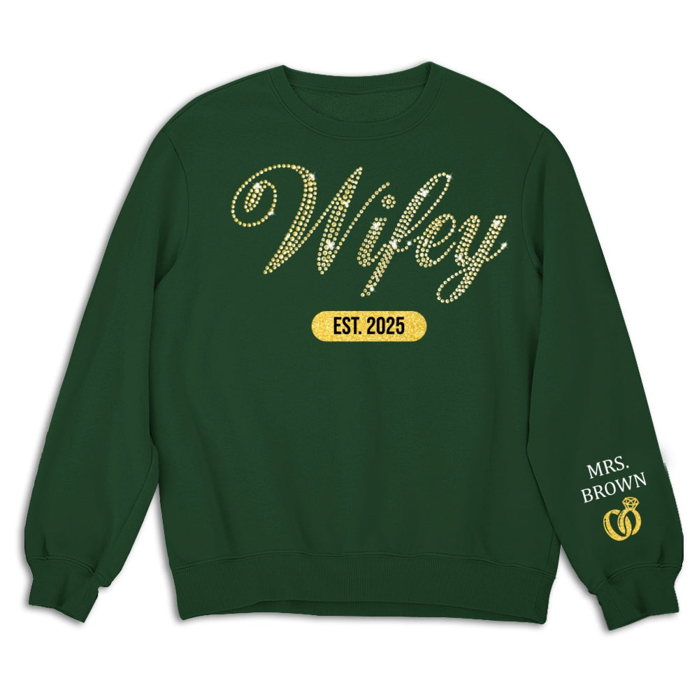 Wifey Est Anniversary Wedding Gifts For Him And Her - Personalized Sweatshirt