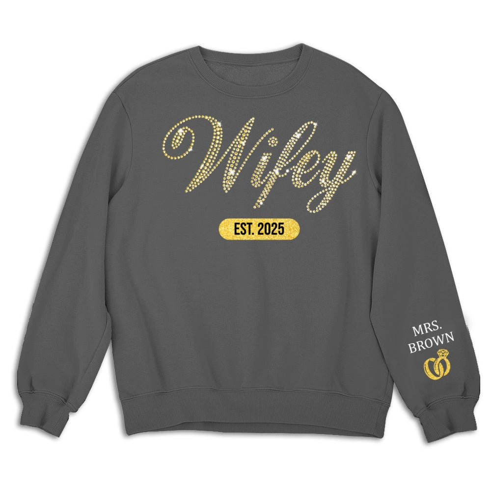 Wifey Est Anniversary Wedding Gifts For Him And Her - Personalized Sweatshirt
