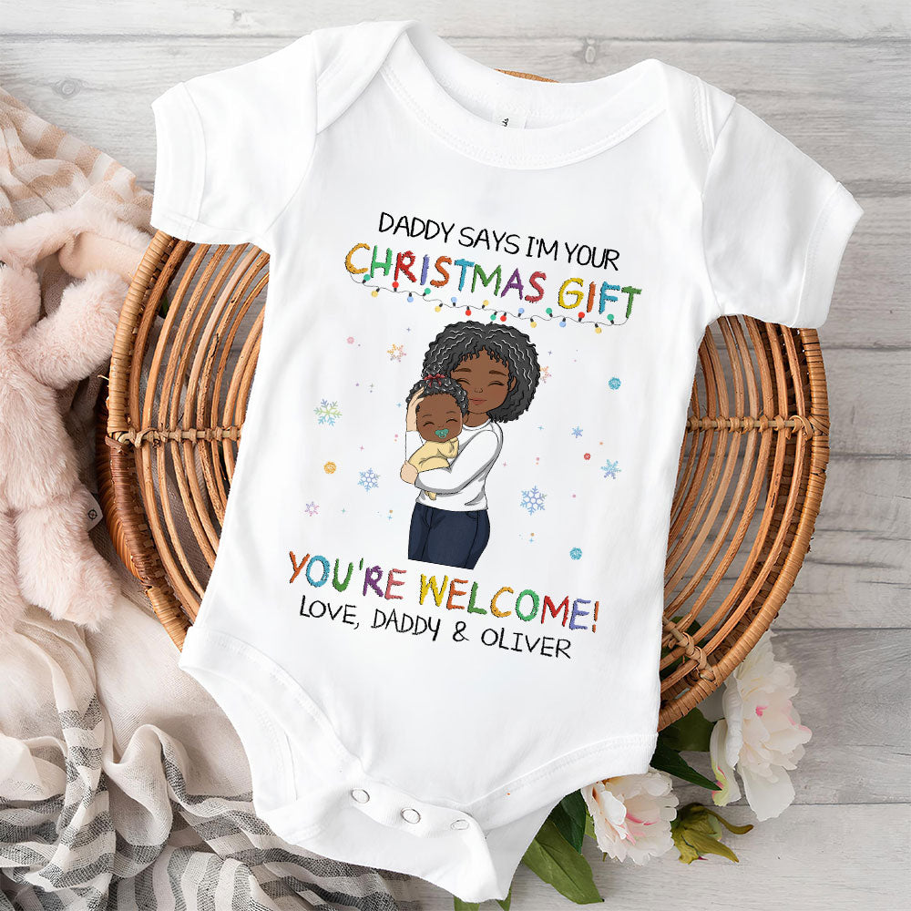 Daddy Says I Am Your Christmas Gift - Personalized Baby Onesie