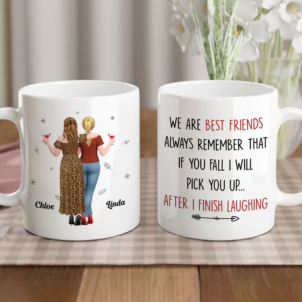 Custom Best Friend, Christmas & Birthday Friendship Keepsake Gift • I Will Pick You After - Personalized Coffee Mug