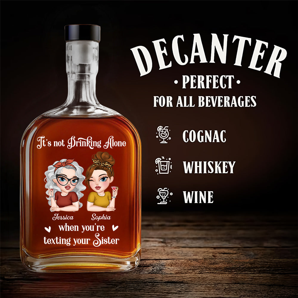Not Drinking Alone - Personalized Spirits Decanter