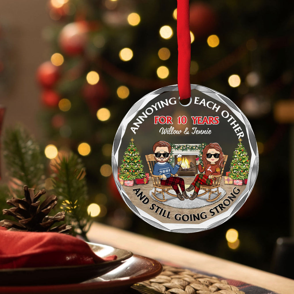 Custom Couple Christmas Ornament, Anniversary Gift •  Christmas Family Couple Annoying Each Other For Years - Personalized Glass Ornament