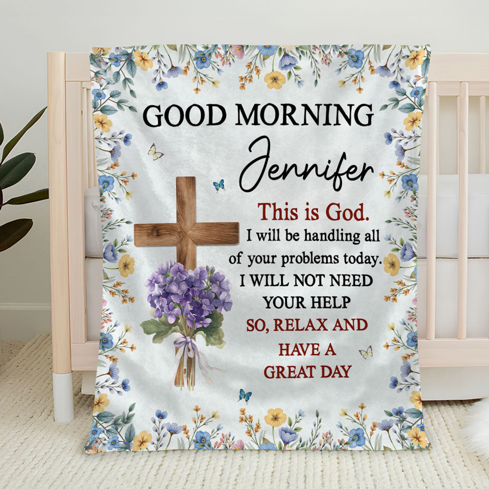 Good Morning And Good Night This Is God - Personalized Fleece Blanket