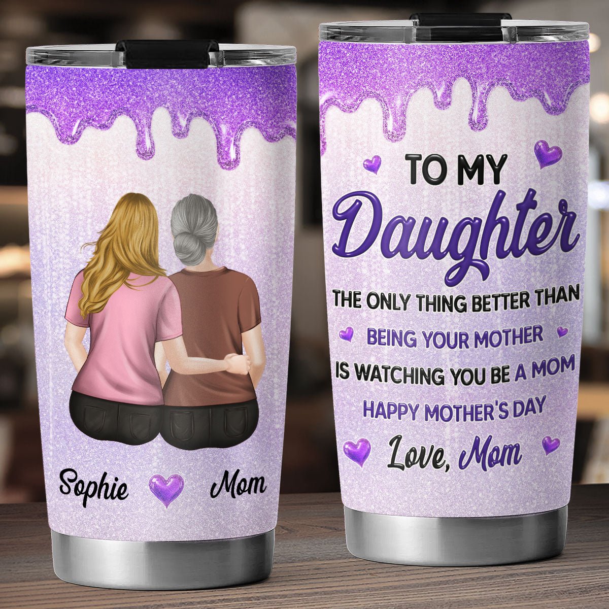 Custom Mother's Day Birthday Gifts For Mom • Watching You Be A Mom My Daughter - Personalized 3D Effect Tumbler